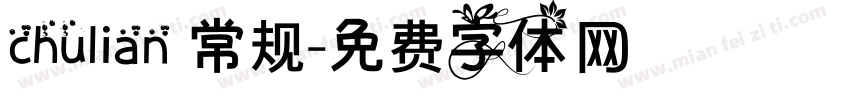 chulian 常规字体转换